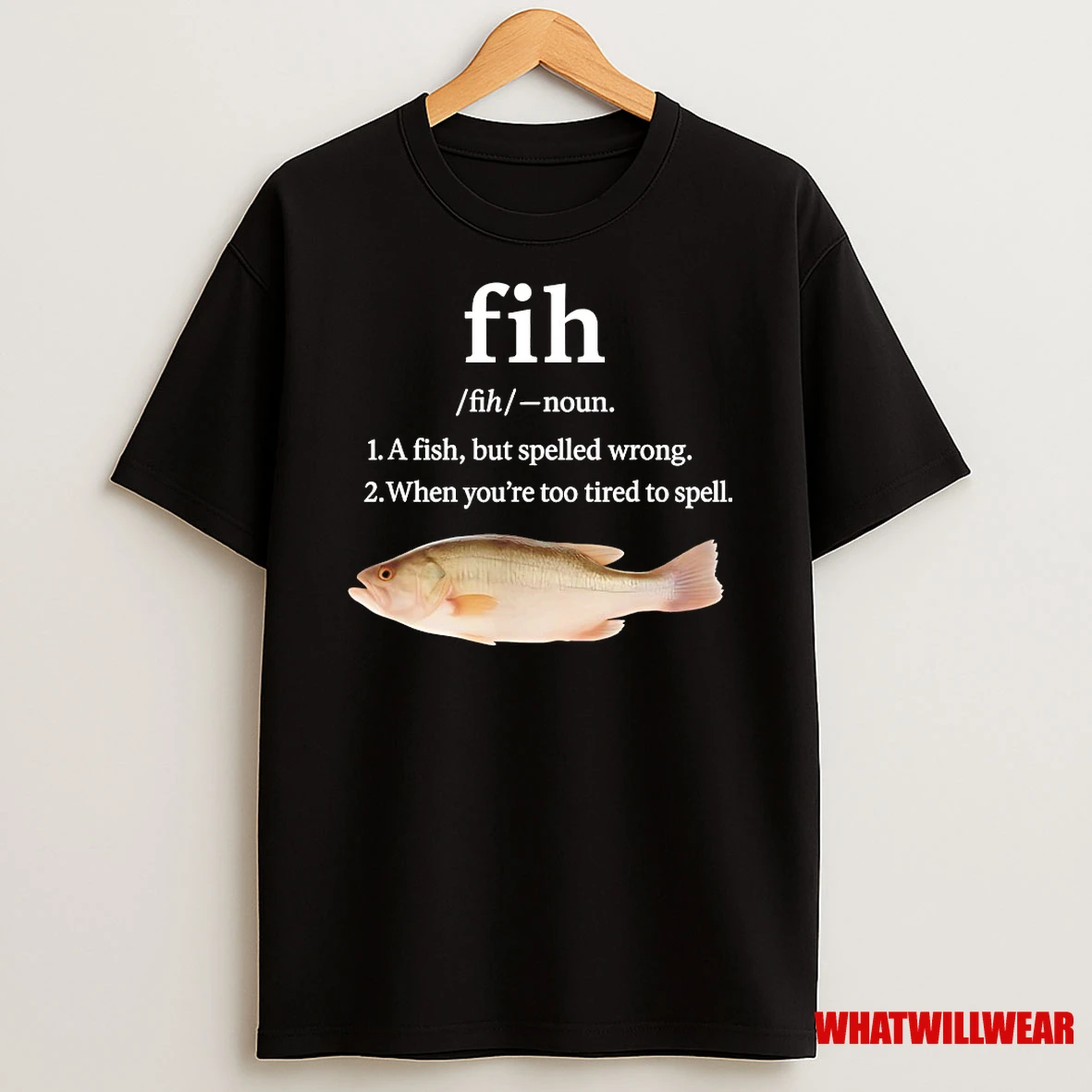 Fih A Fish But Spelled Wrong Shirts