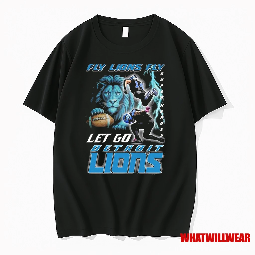 Fly Lions Fly Super Heroes Let Go Detroit Lions 2025 Shirts