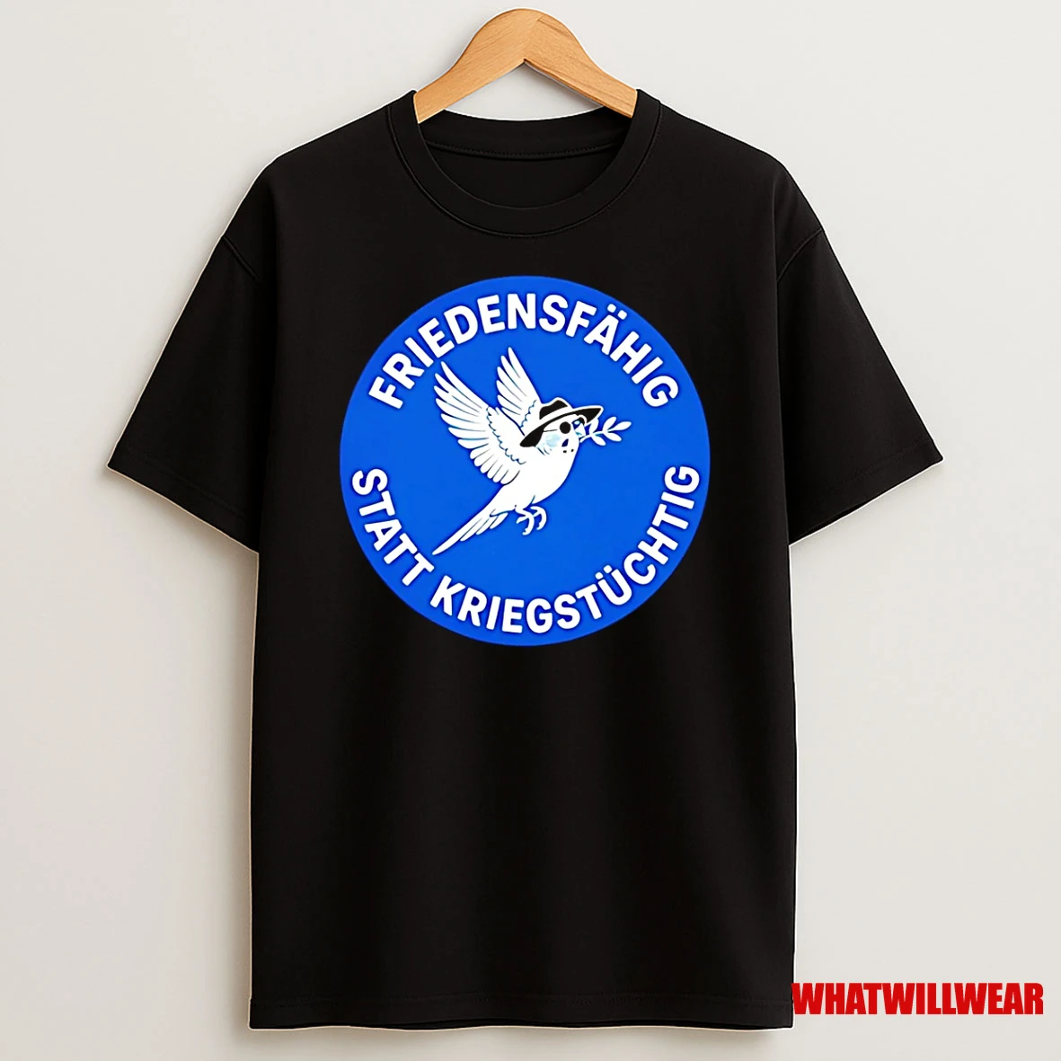 Friedensfahig Statt Kriegstuchtig Shirts