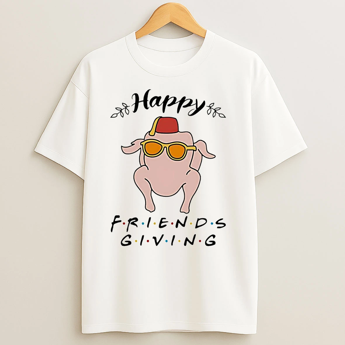 Friends Turkey Happy Friendsgiving Thanksgiving T Shirts