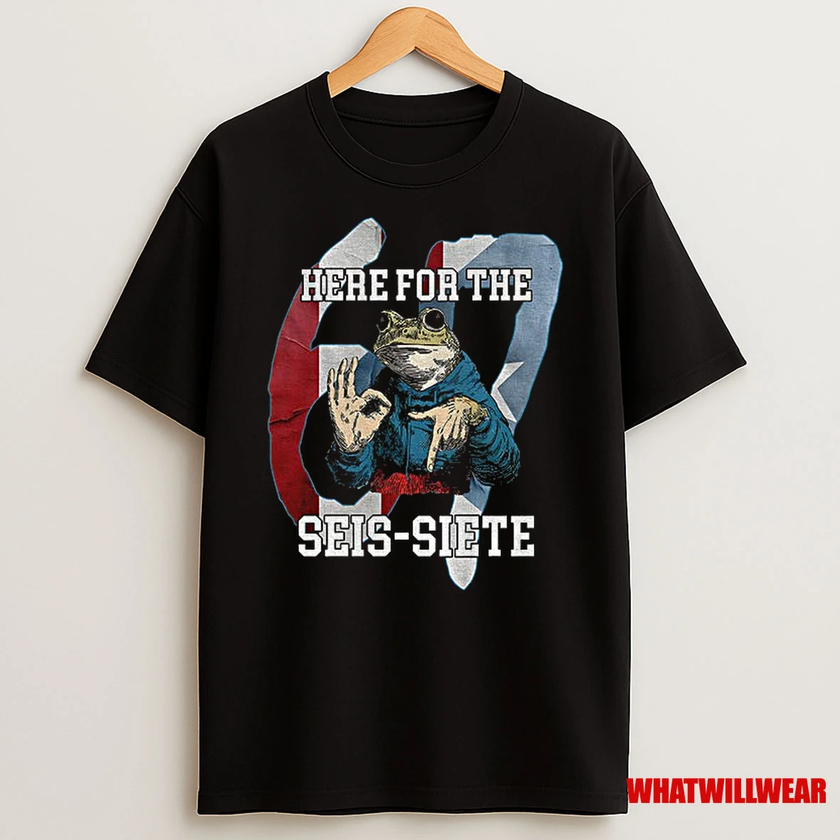 Frog 6 7 Here For The Seis Siete Shirts