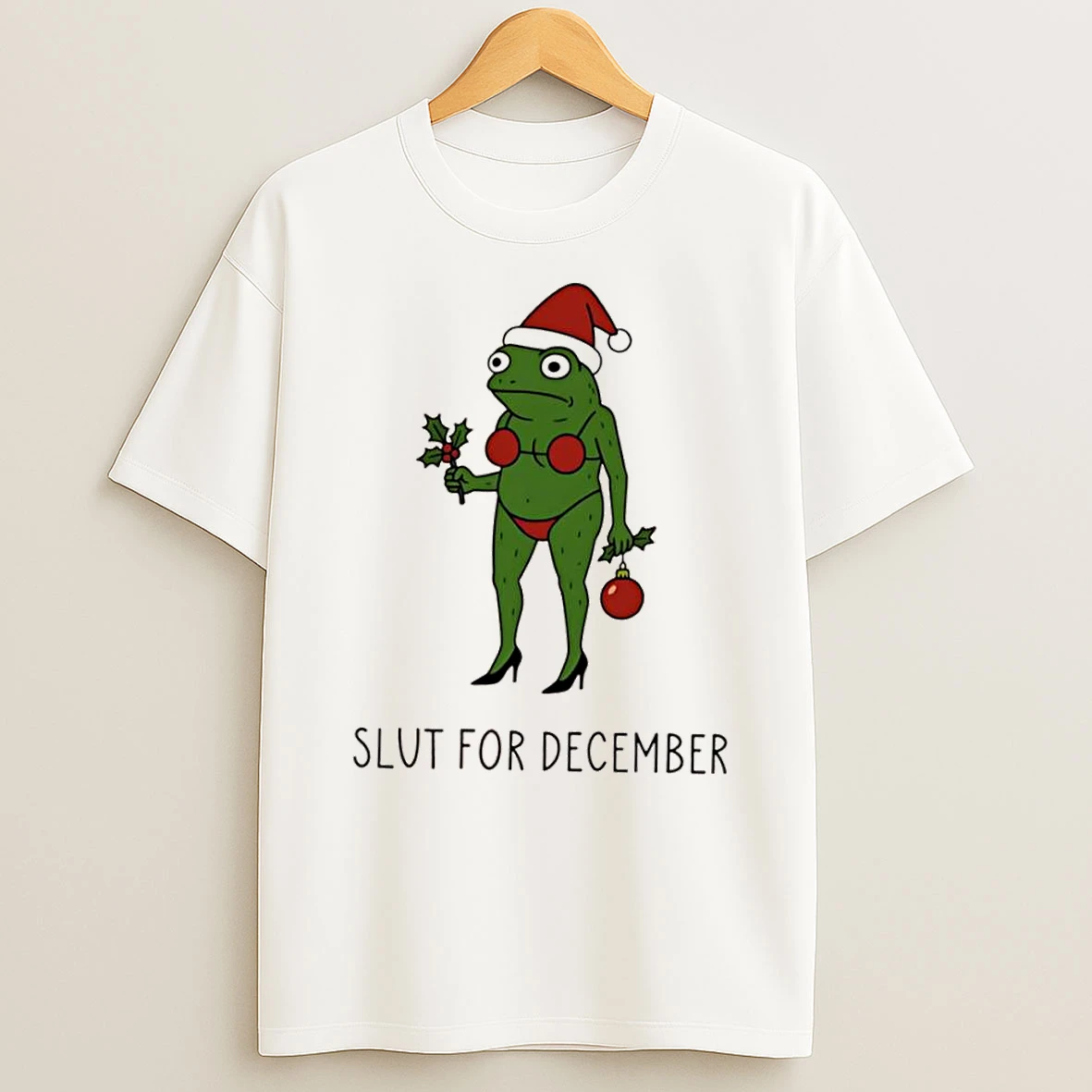 Frog Christmas Slut For December Shirts