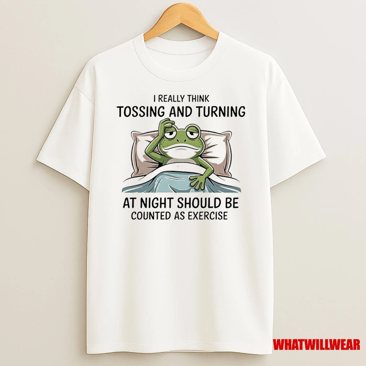 Frog I Really Think Tossing And Turning At Night Should Be Counted As Exercise Shirts