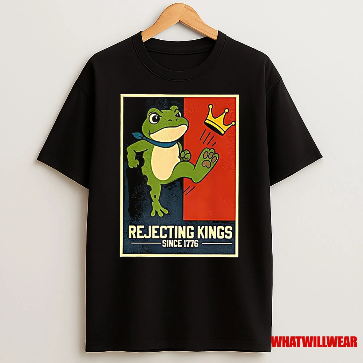 Frog Rejecting Kings Since 1776 No Kings In America Patriotic Hope Shirts