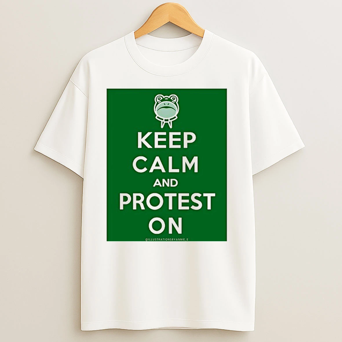 Frog Keep Calm And Protest On T Shirts