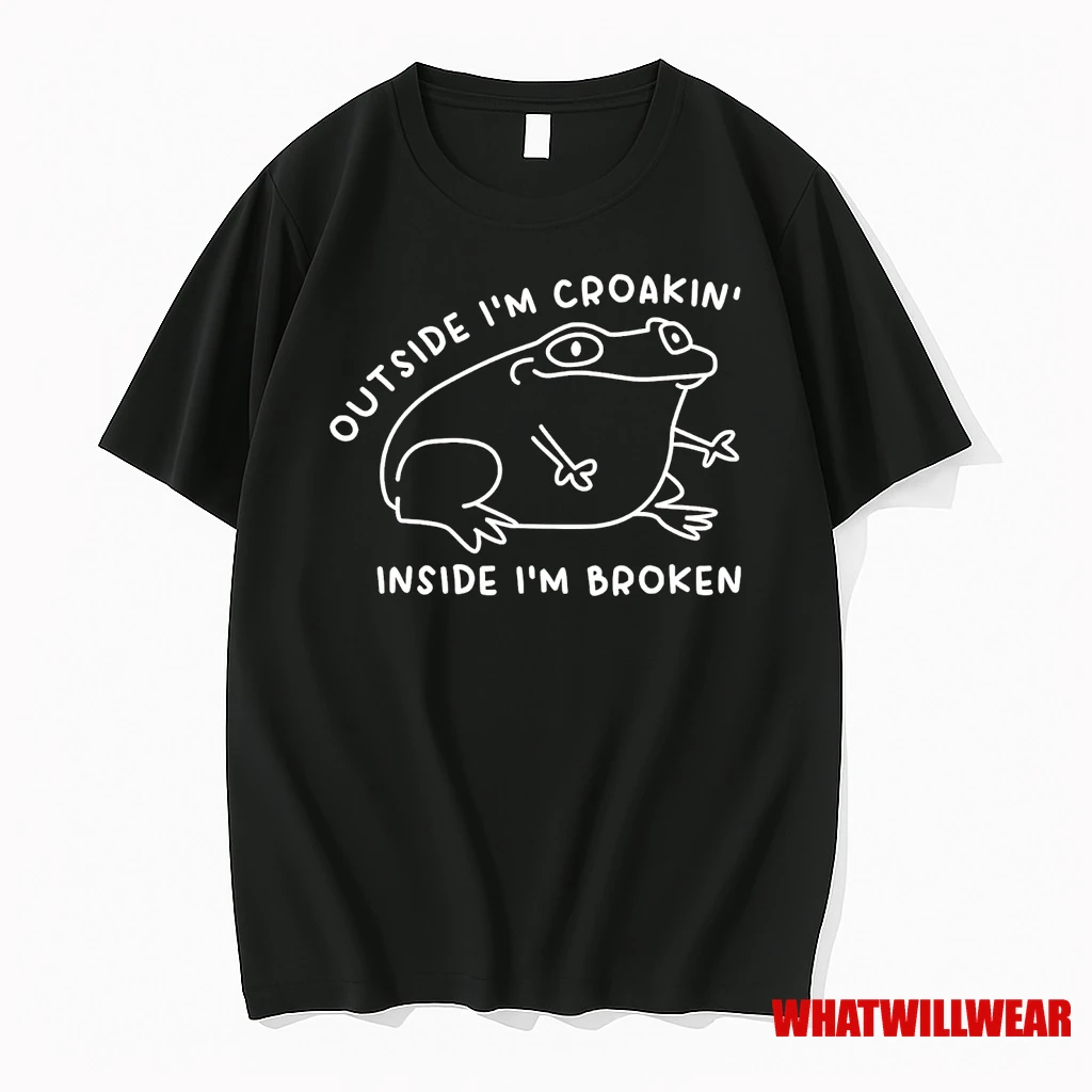 Frog Outside Im Croakin Inside Im Broken Shirts