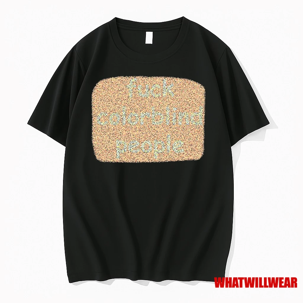 Fuck Colorblind People Shirts