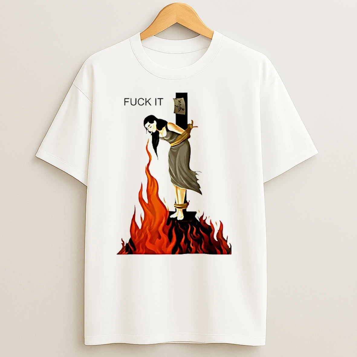 Fuck It Woman Hanging On A Cross Smoking T Shirts