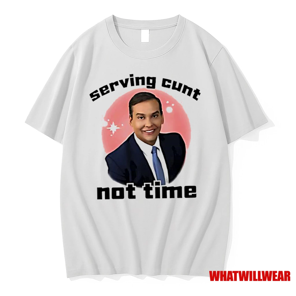 George Santos Serving Cunt Not Time Classic Shirts