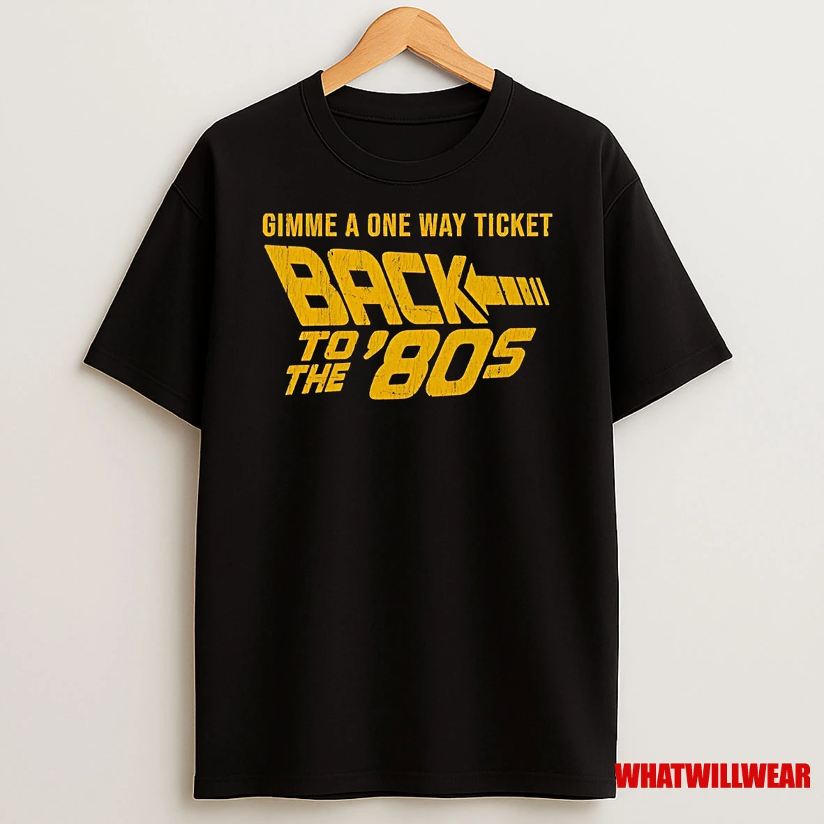 Gimme A One Way Ticket Back To The 80s Shirts