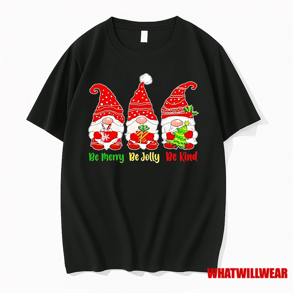 Gnome Christmas Be Merry Be Jolly Be Kind Shirts