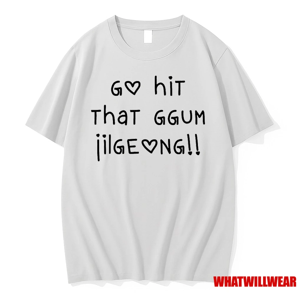 Go Hit That Ggum Jilgeong Shirts