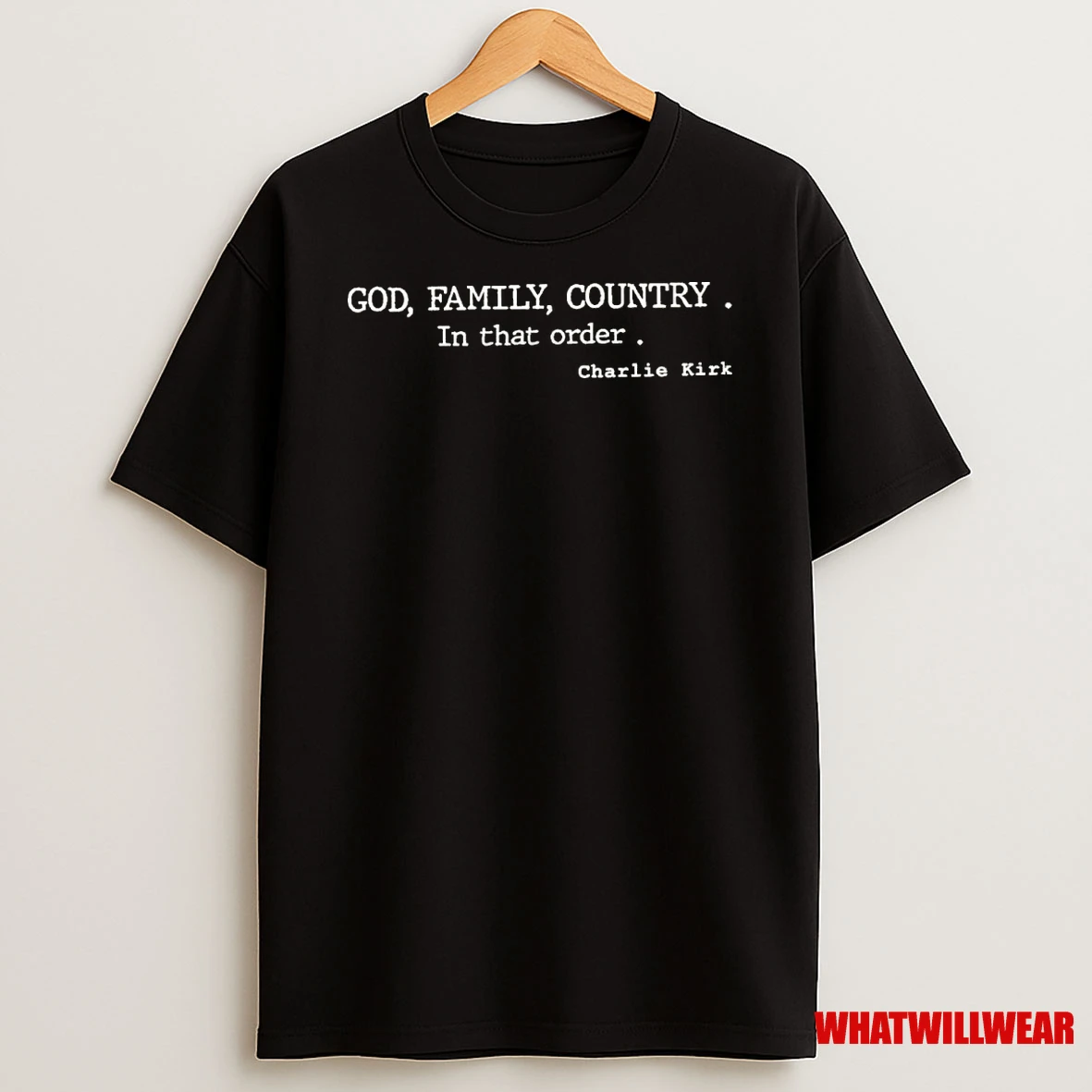 God Family Country In That Order Charlie Kirk Shirts