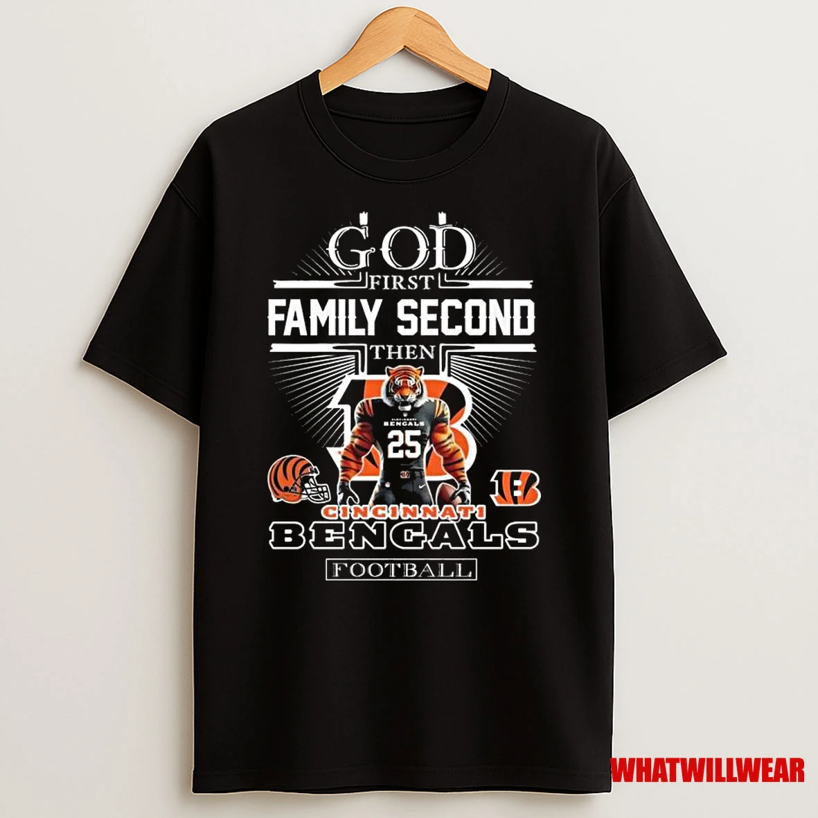 God First Family Second Then Cincinnati Bengals Football Mascot 2025 Shirts