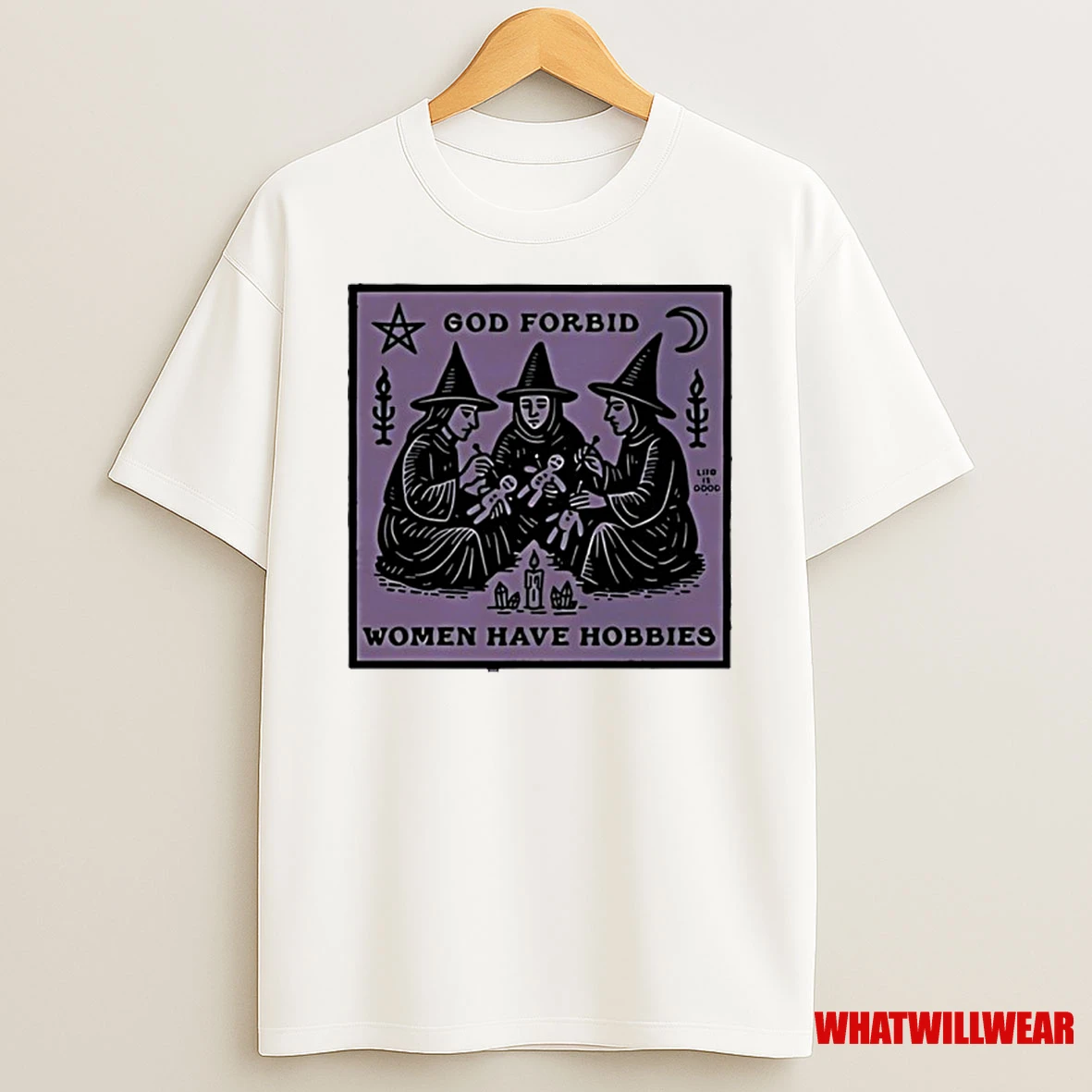 God Forbid Women Have Hobbies Witchy Shirts