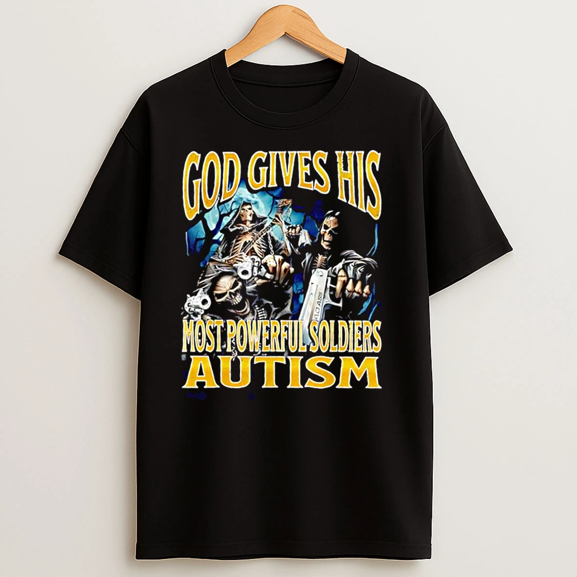 God Gives His Most Powerful Soldiers Autism Skeleton Graphic T Shirts