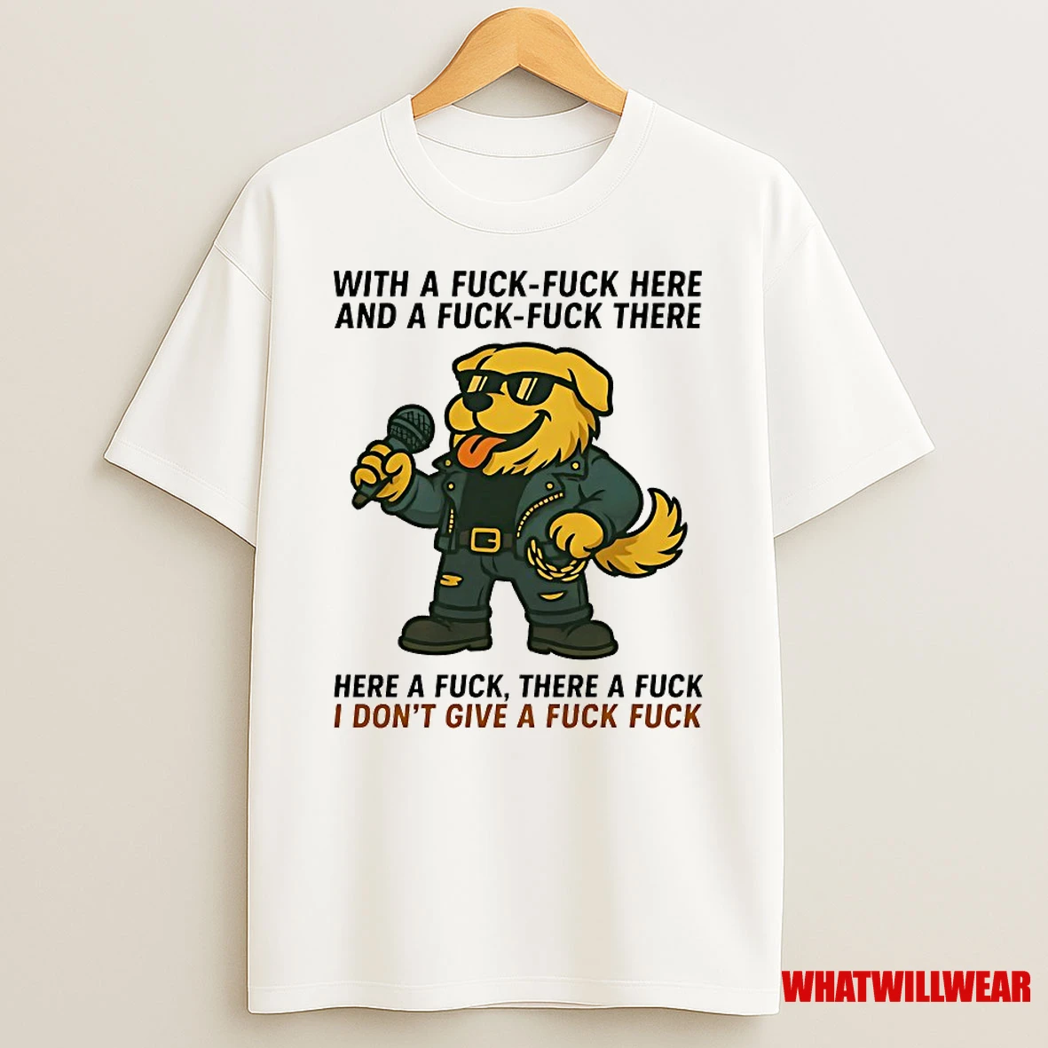 Golden Retriever With A Fuck Fuck Here And A Fuck Fuck There Shirts