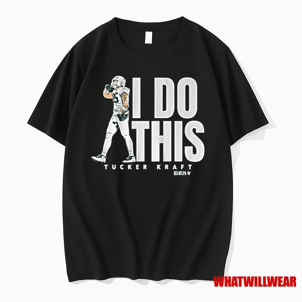 Green Bay Football Tucker Kraft I Do This Shirts