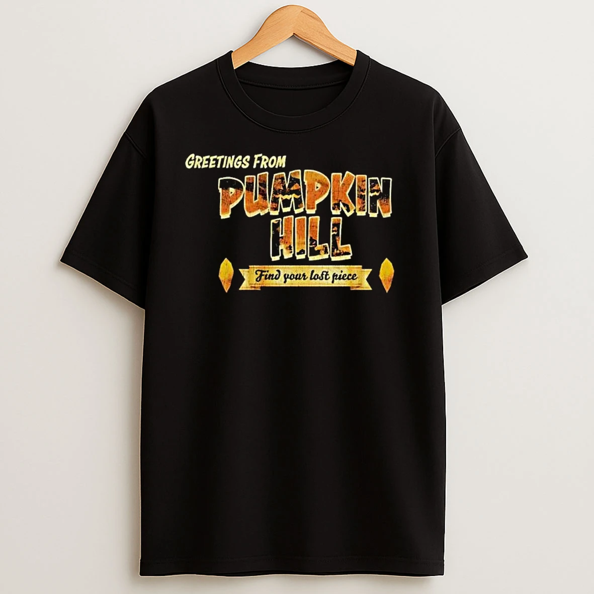 Greetings From Pumpkin Hill Find Your Lost Piece Ornaments T Shirts