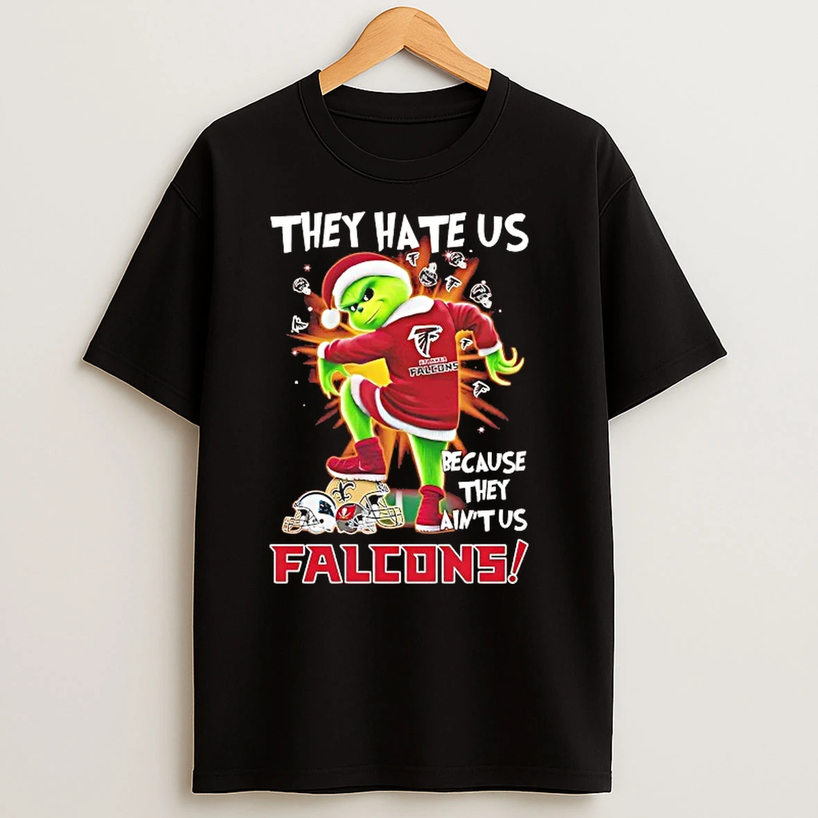 Grinch Atlanta Falcons They Hates Us Because They Aint Us T Shirts