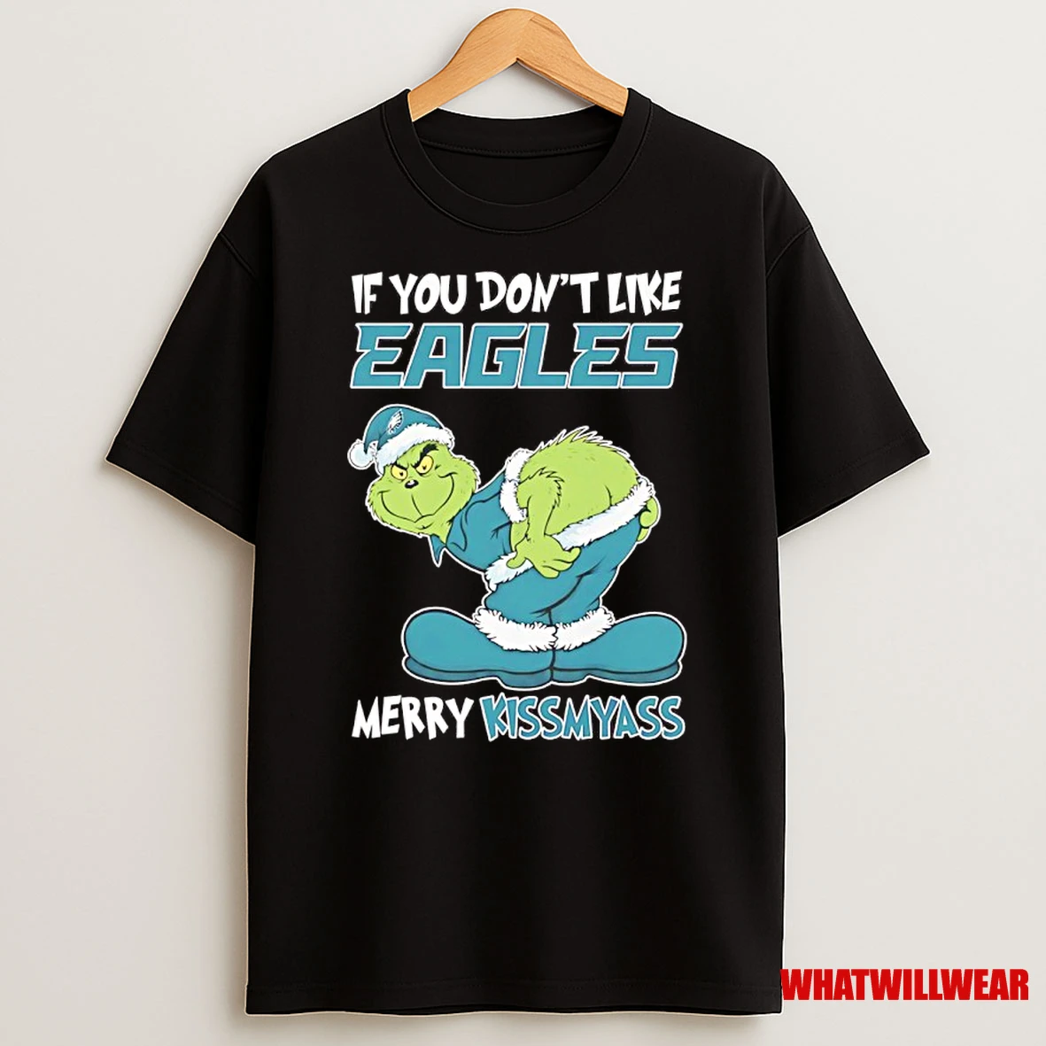 Grinch Christmas If You Dont Like Philadelphia Eagles Merry Kissmyass Shirts