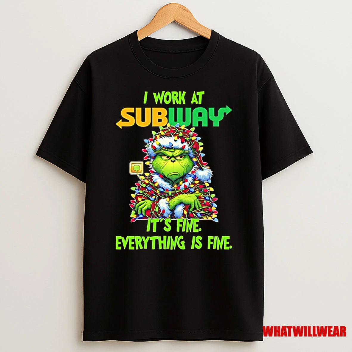 Grinch Christmas Light I Work At Subway Its Fine Everything Is Fine Shirts