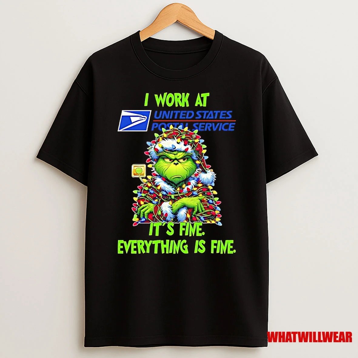 Grinch Christmas Light I Work At Usps Its Fine Everything Is Fine Shirts