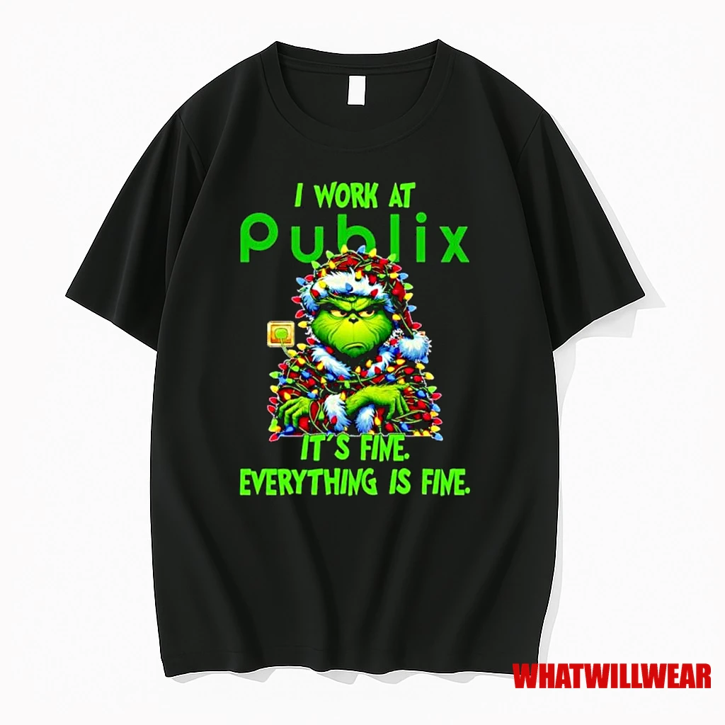 Grinch Santa I Work At Publix Its Fine Everything Is Fine Christmas Lights Ornaments Shirts