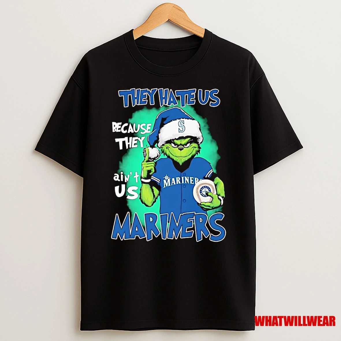 Grinch Seattle Mariners They Hate Us Because They Aint Us Shirts