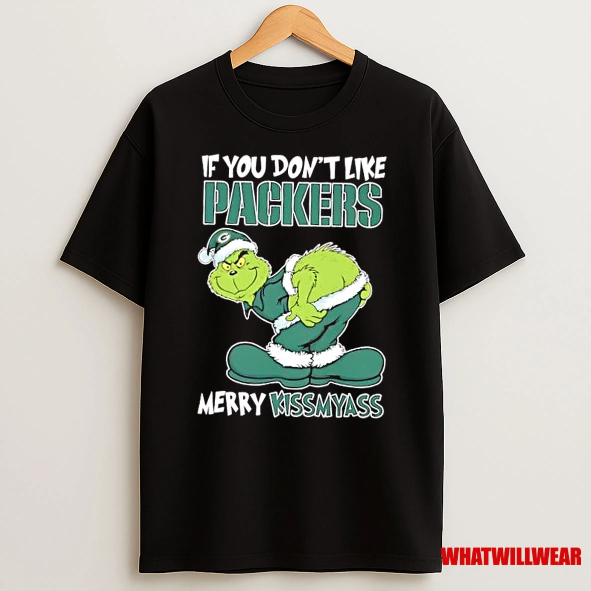 Grinch If You Dont Like Green Bay Packers Merry Kissmyass Shirts