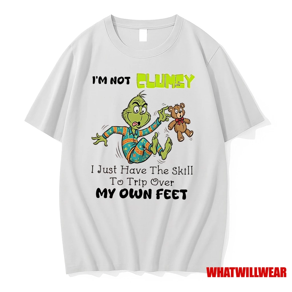 Grinch Im Not Clumsy I Just Have The Skill To Trip Over My Own Feet Shirts