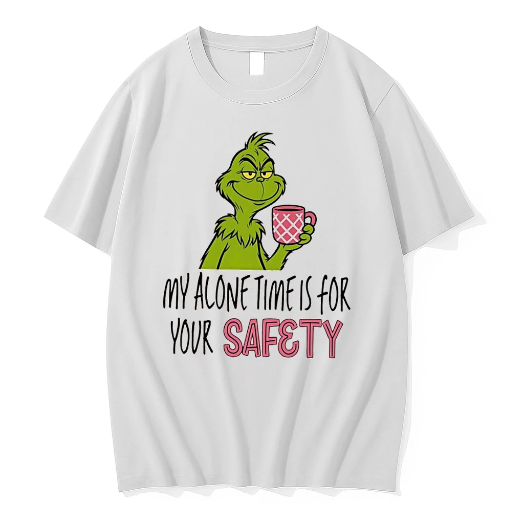 Grinch My Alone Time Is For Your Safety Shirts