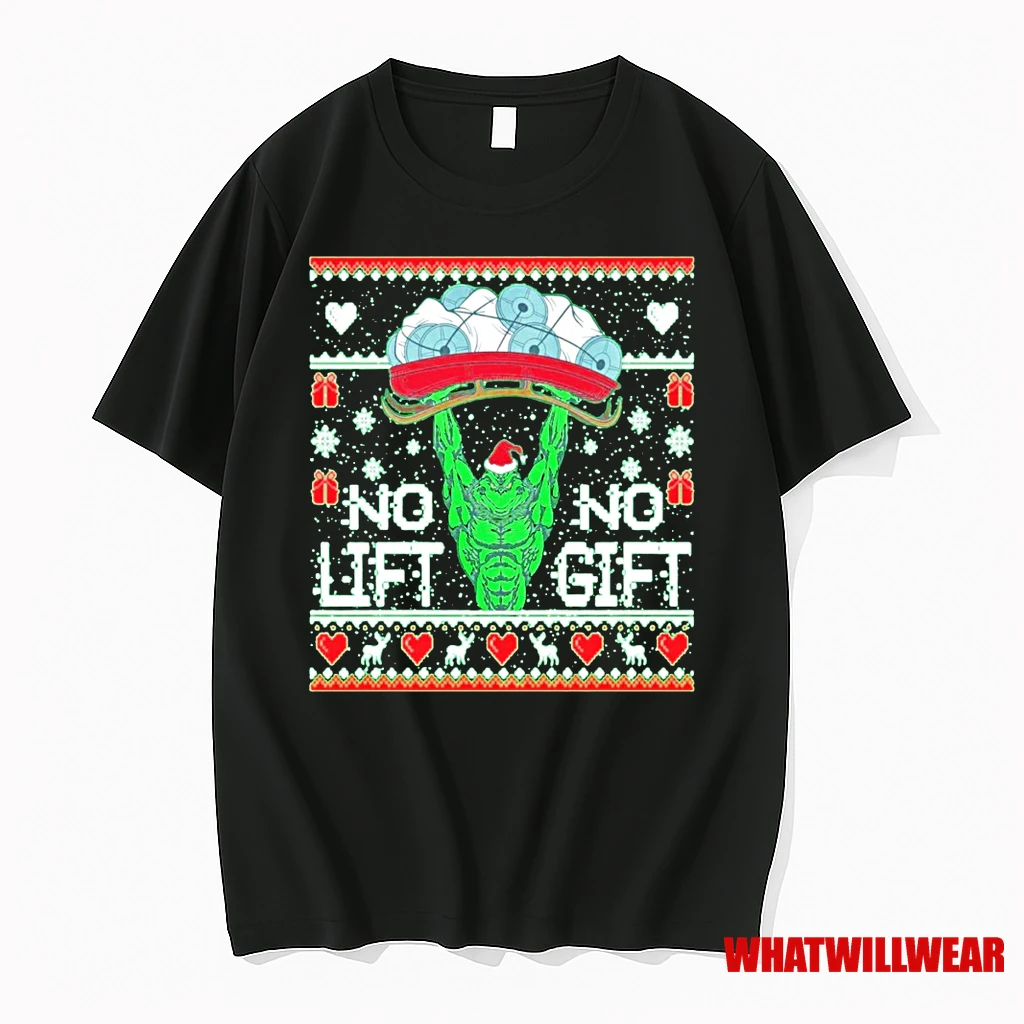 Grinch No Lift No Gift Christmas Shirts
