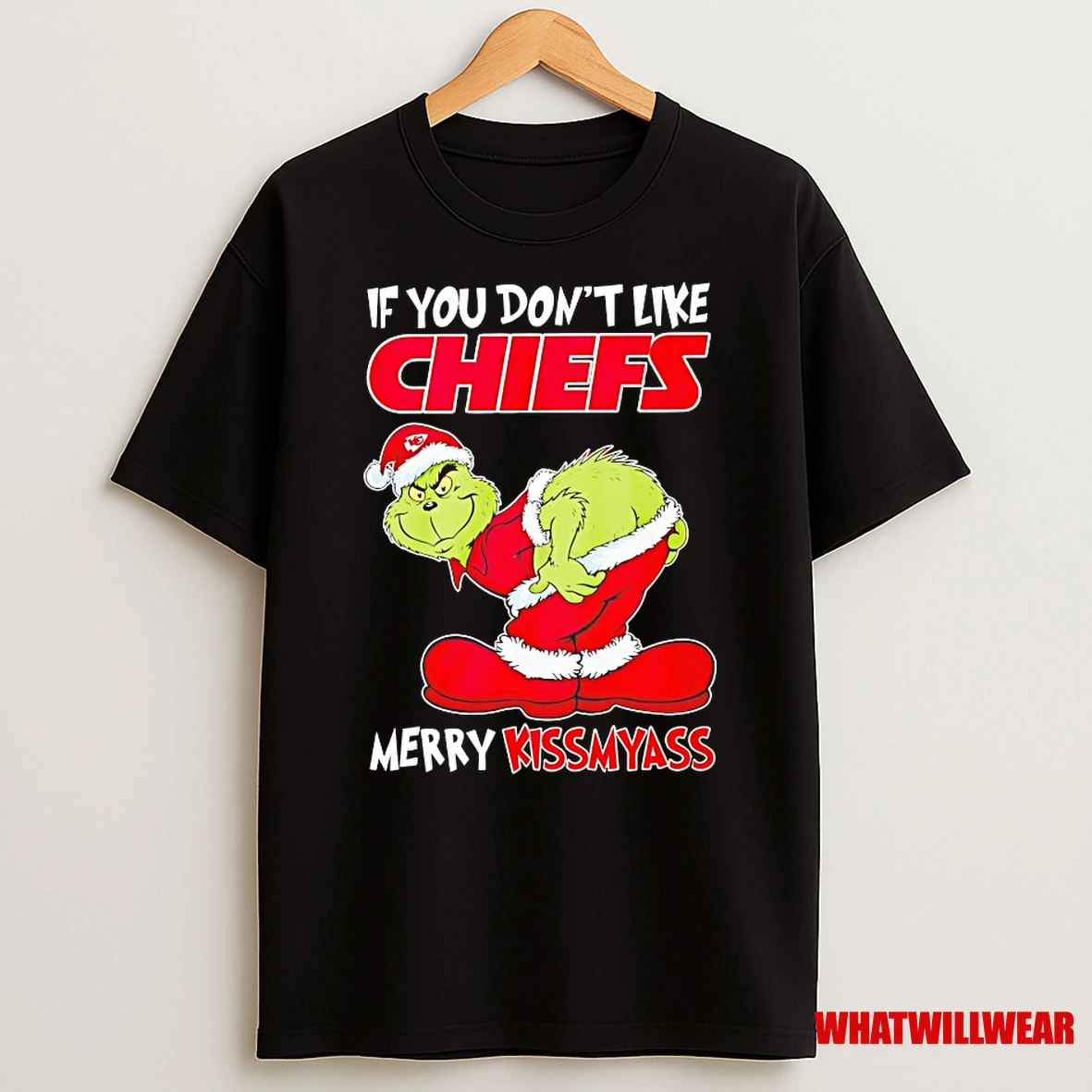 Grinch Sticking Out His Butt If You Dont Like Kansas City Chiefs Merry Kissmyass Shirts