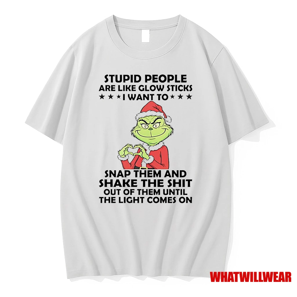 Grinch Stupid People Are Like Glow Sticks Christmas Shirts