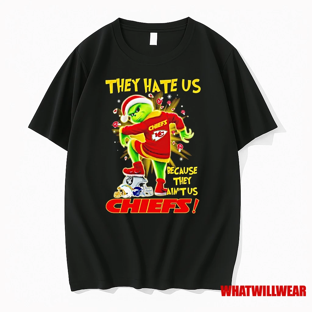 Grinch They Hate Us Because They Aint Us Chiefs Christmas Shirts