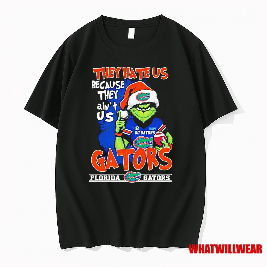 Grinch They Hate Us Because They Aint Us Florida Gators Shirts