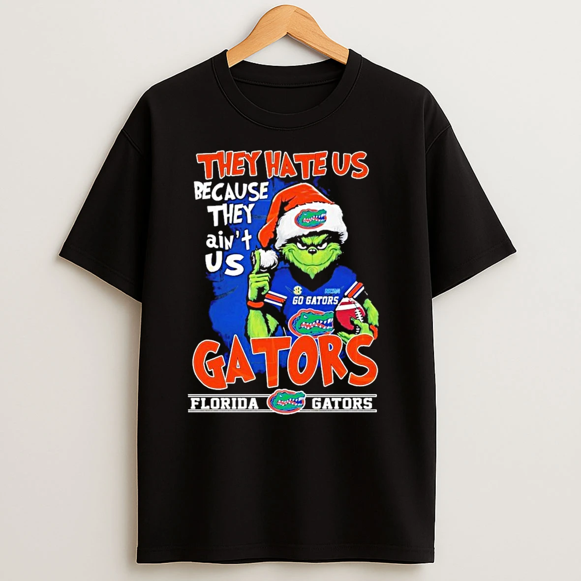 Grinch They Hate Us Because They Aint Us Florida Gators T Shirts
