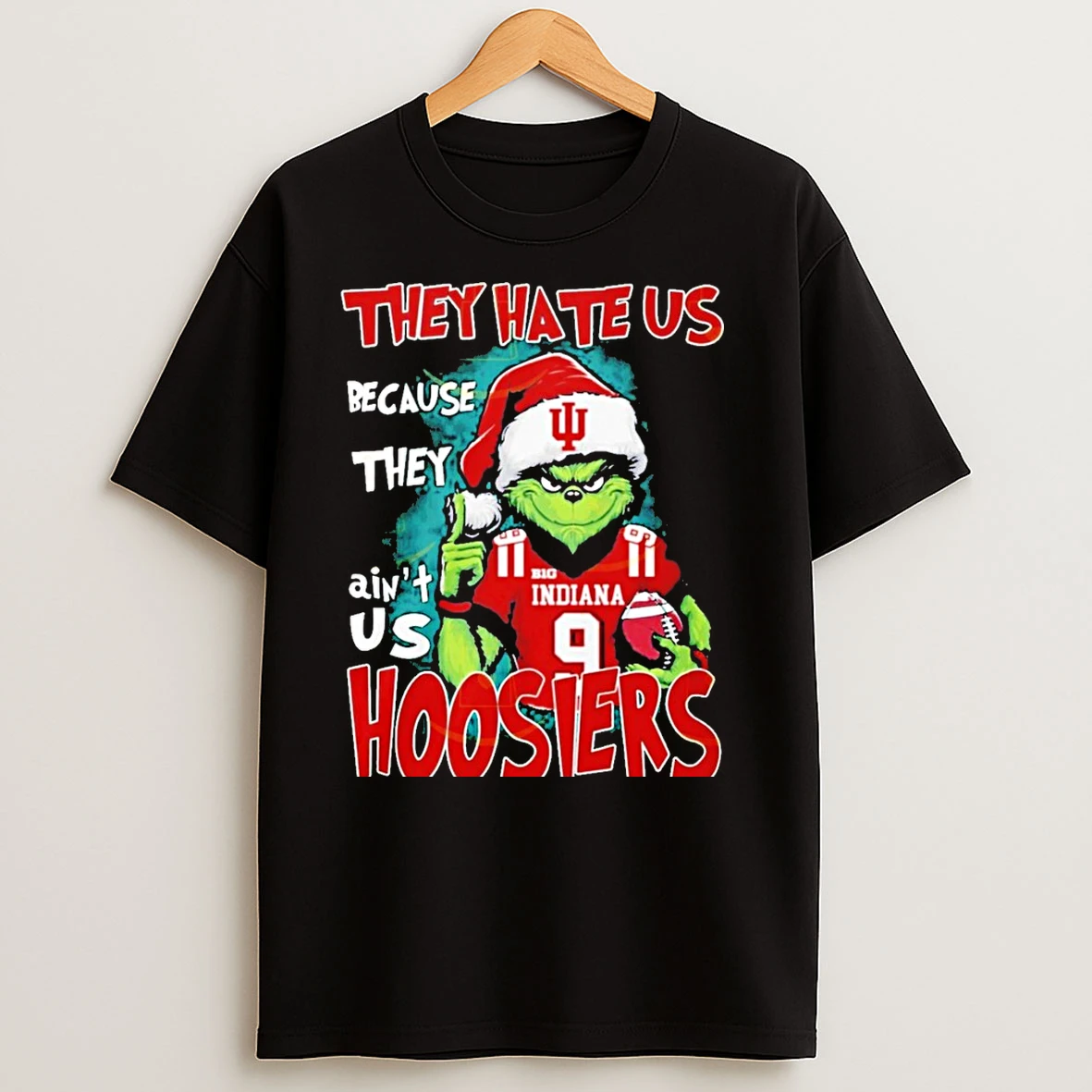 Grinch They Hate Us Because They Aint Us Indiana Hoosiers Christmas T Shirts
