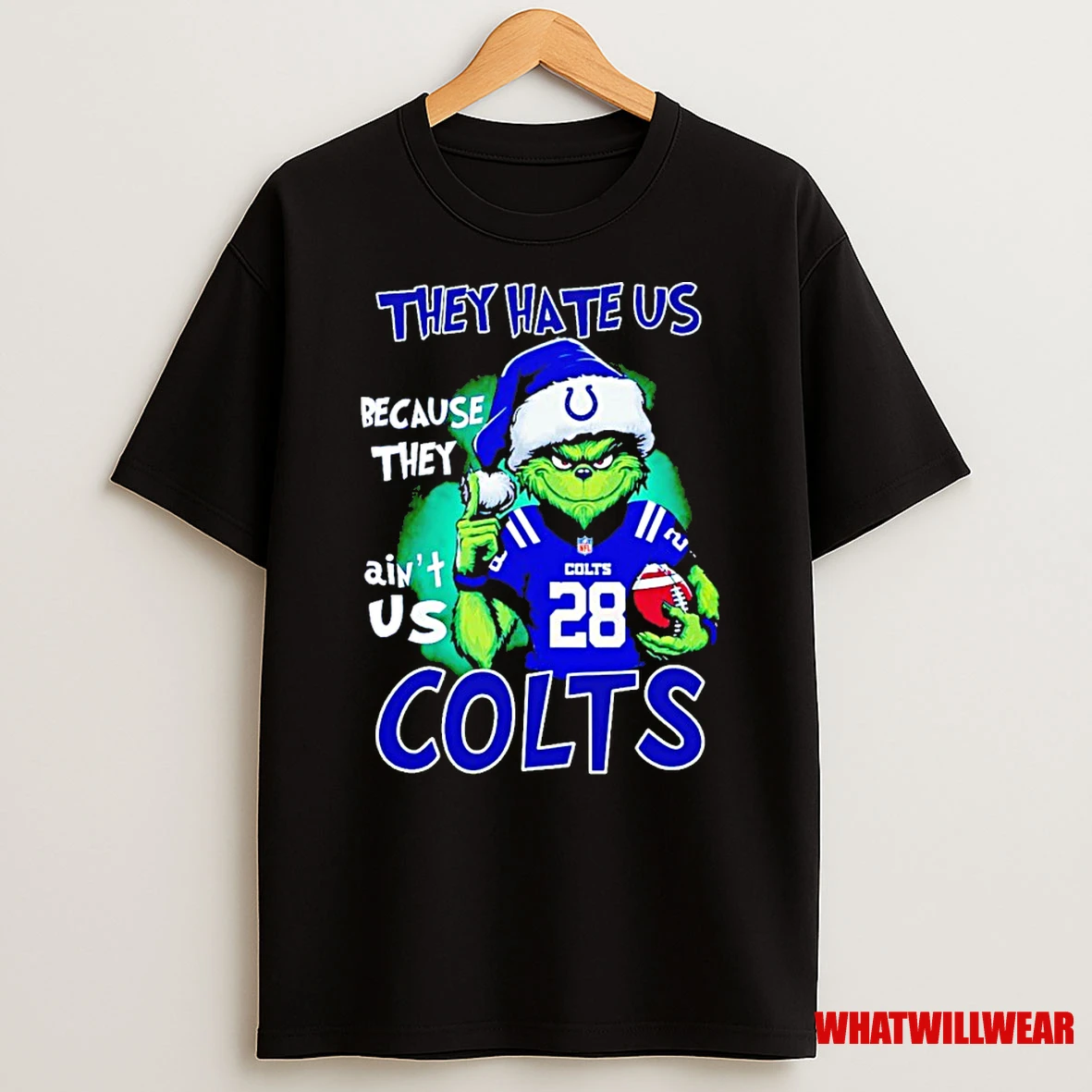 Grinch They Hate Us Because They Aint Us Indianapolis Colts Shirts