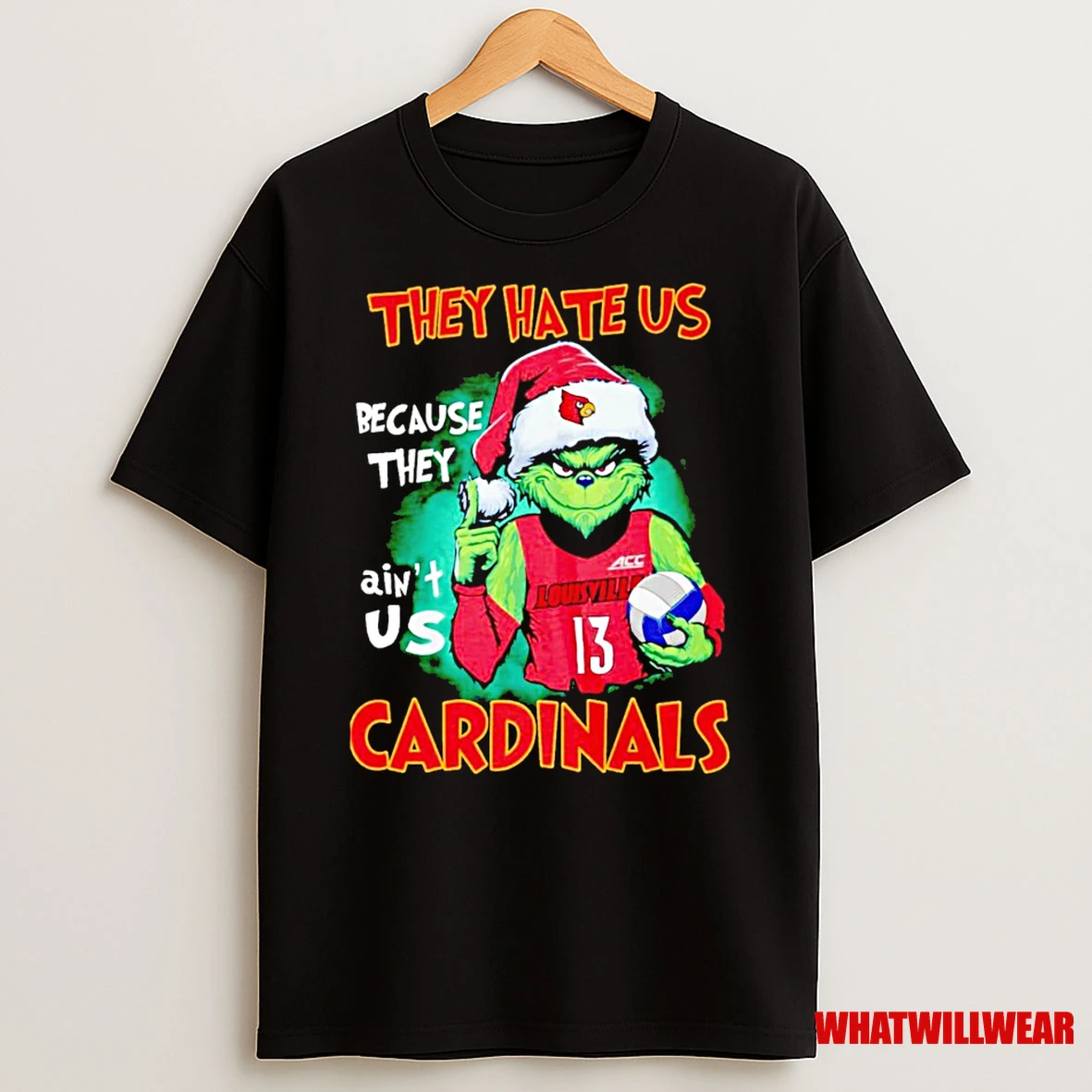 Grinch They Hate Us Because They Aint Us Louisville Cardinals Christmas Shirts