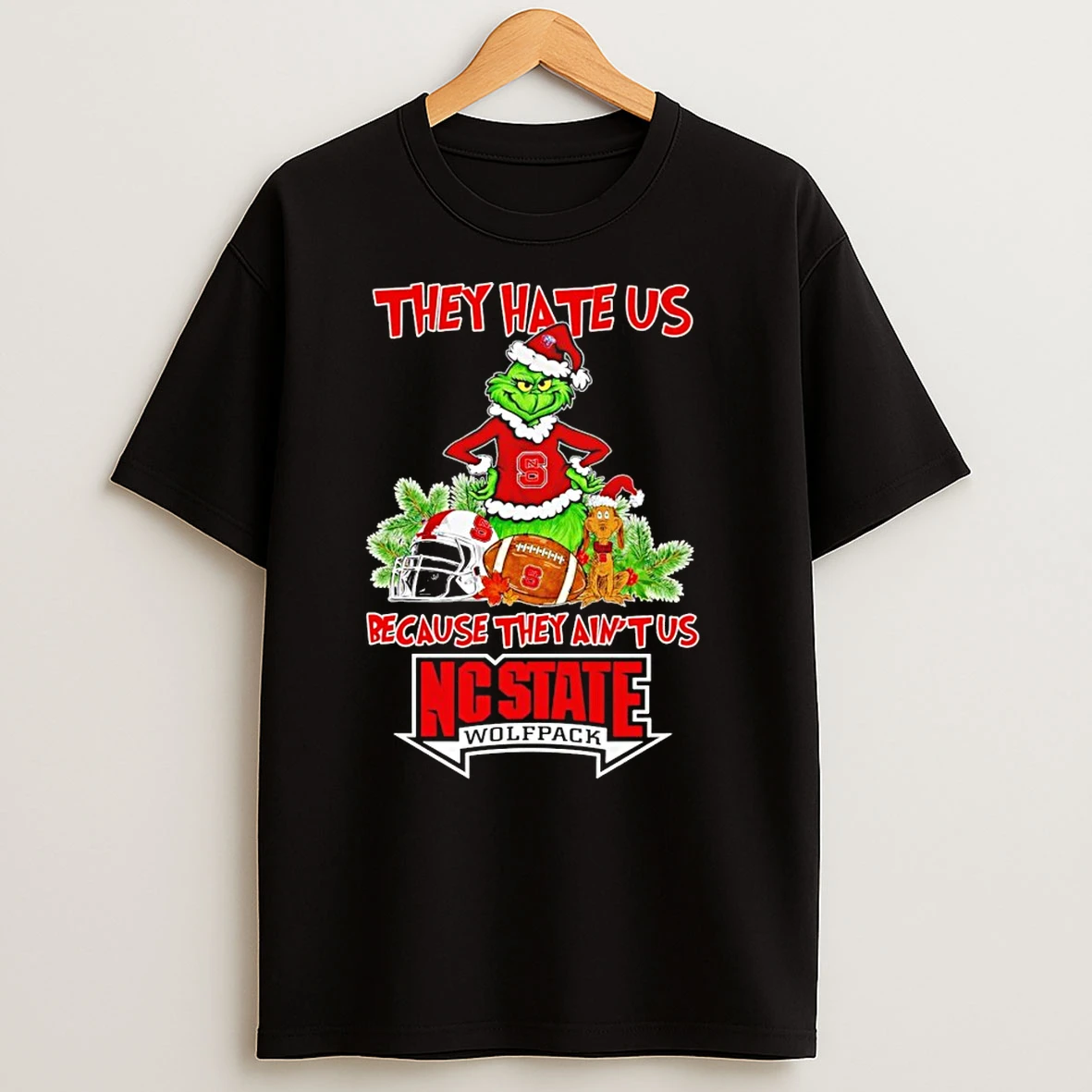 Grinch They Hate Us Because They Aint Us Nc State Wolfpack T Shirts