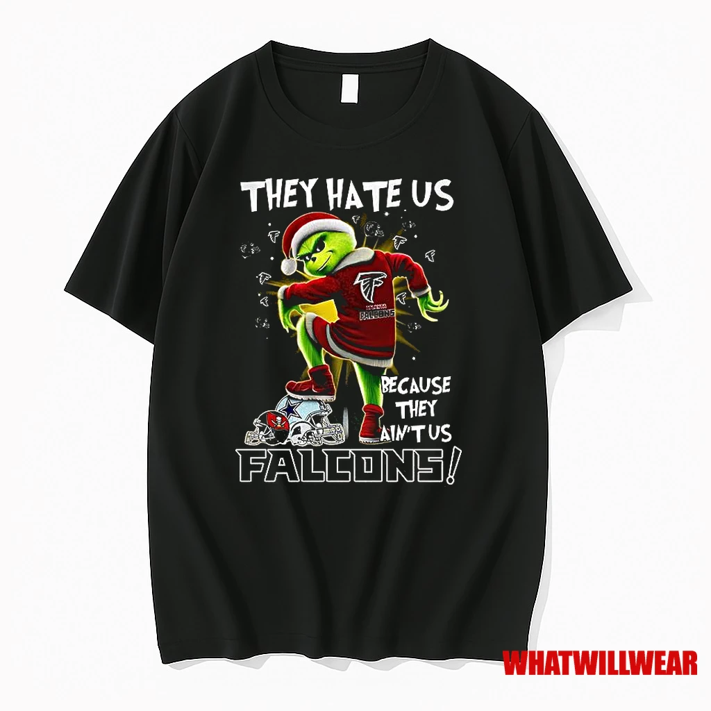 Grinch X Atlanta Falcons They Hate Us Because They Aint Us Falcons Christmas Shirts