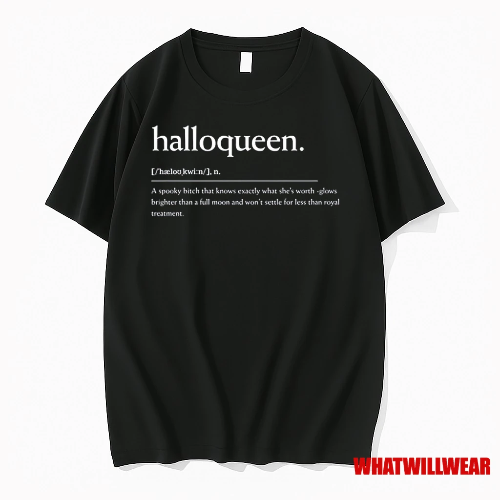 Halloqueen Definition Apparel Funny Spooky Quote Shirts