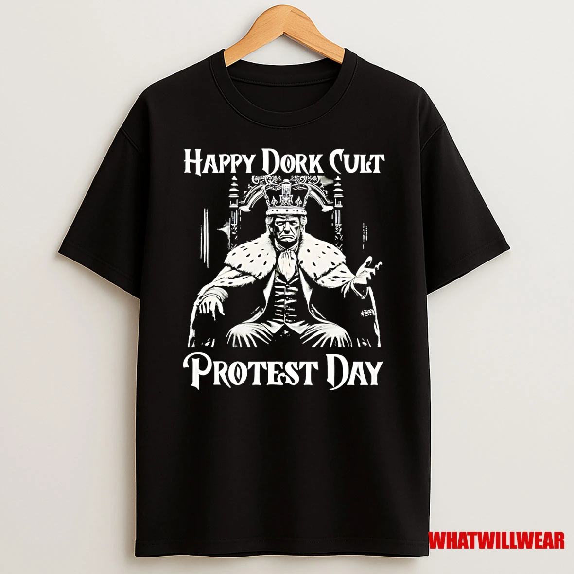 Happy Dork Cult Protest Day Trump King Shirts