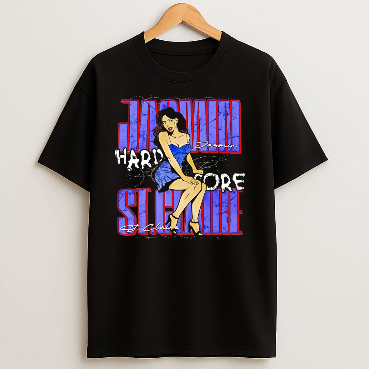 Hardcore Jasmin St Claire Wrestling T Shirts