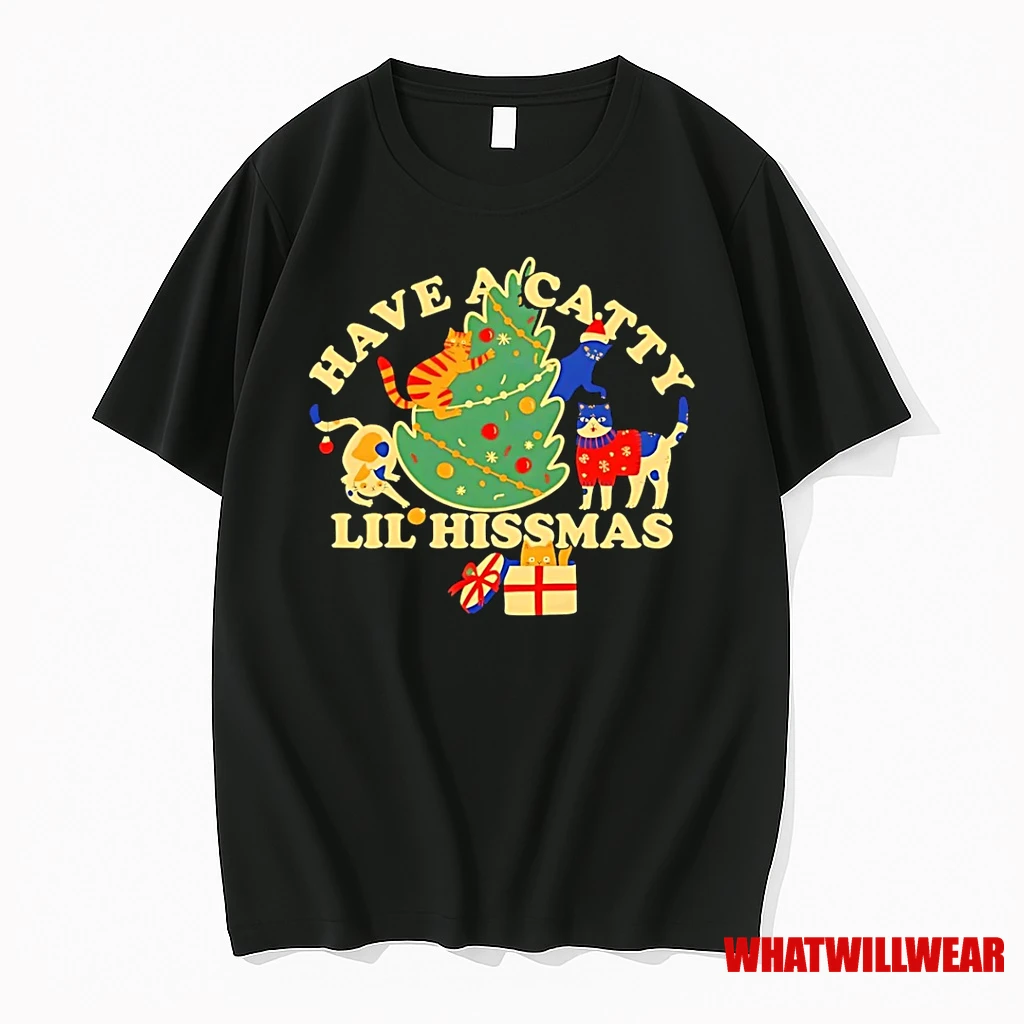 Have A Catty Lil Hissmas Christmas Shirts
