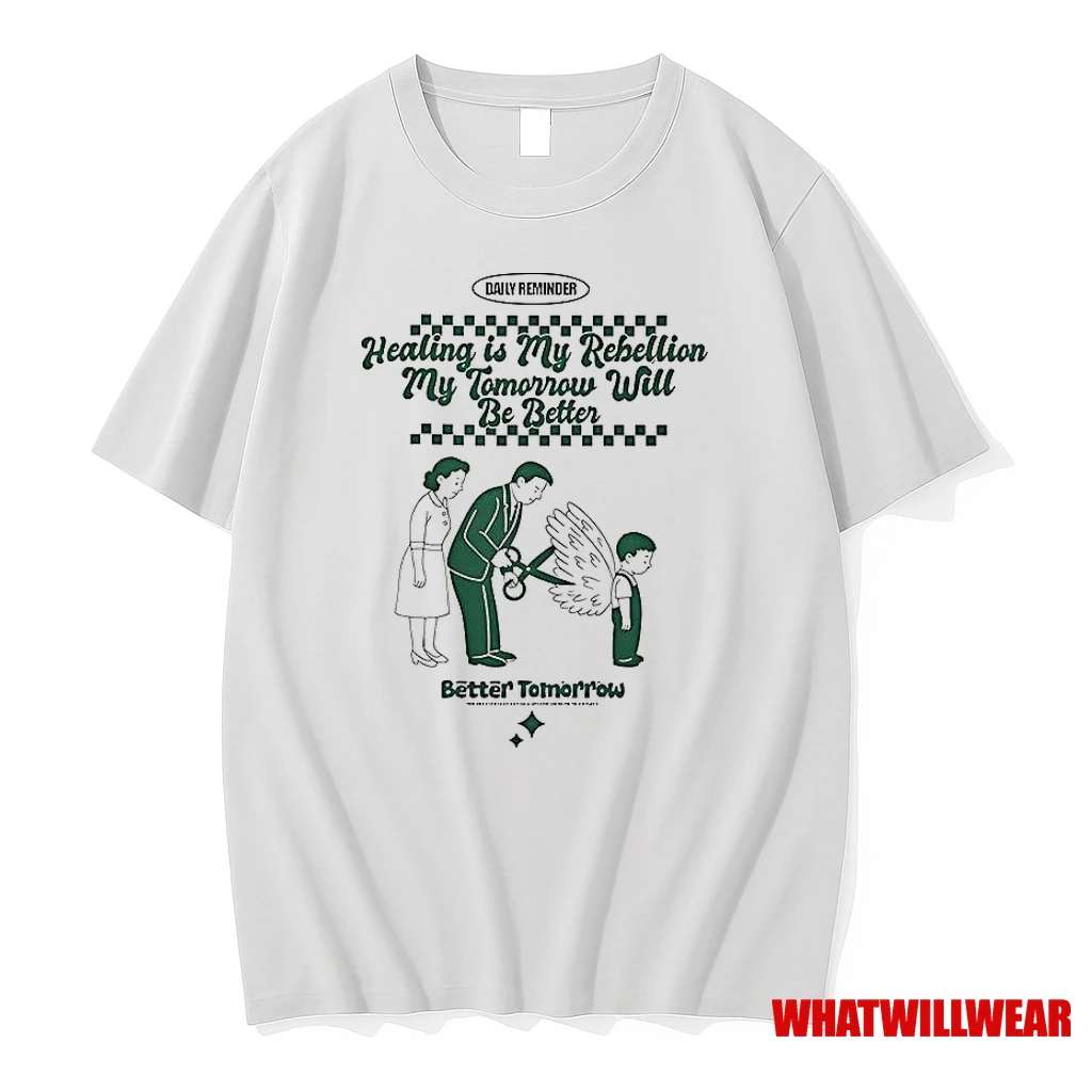 Healing Is My Rebellion My Tomorrow Will Be Better Shirts