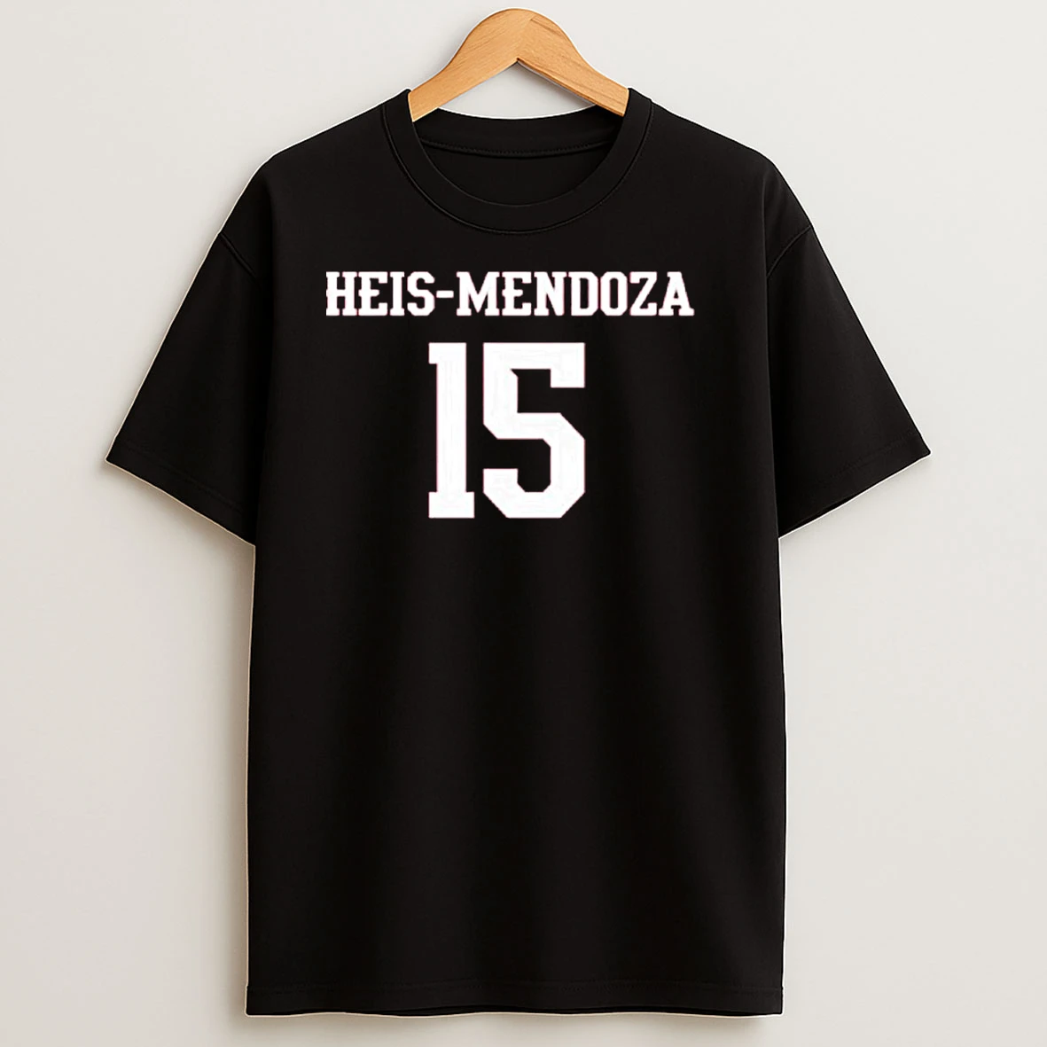 Heis Mendoza 15 T Shirts