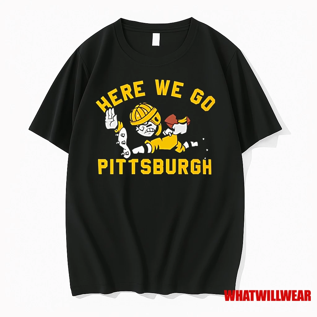 Here We Go Pittsburgh Steelers Shirts